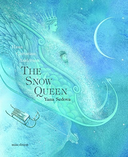 The Snow Queen by Hans Christian Andersen