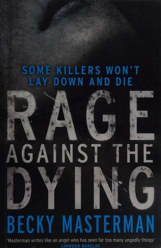 Rage Against the Dying by Becky Masterman