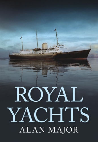 Royal Yachts by Alan Alan