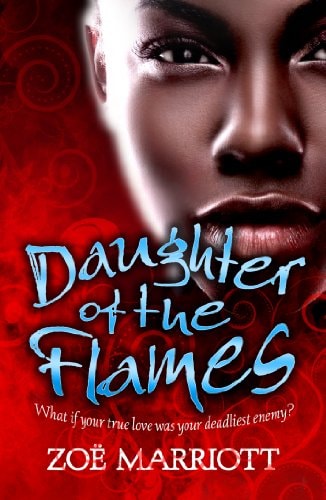 Daughter of the Flames by Zoë Marriott