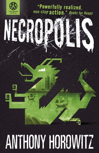 Power Of Five Necropolis by Anthony Horowitz,Anthony Horowitz
