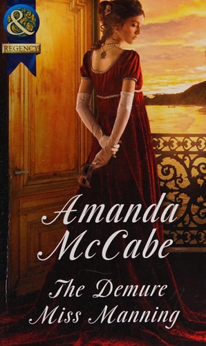 The Demure Miss Manning by Amanda McCabe
