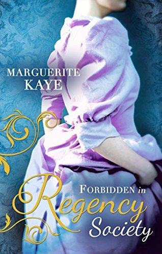 Forbidden in Regency Society by Marguerite Kaye