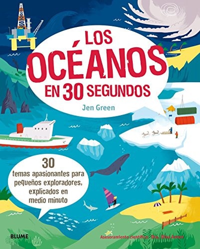 Los océanos en 30 segundos: 30 temas apasionantes para peque+¦os exploradores, explicados en medio minuto by Jen Green