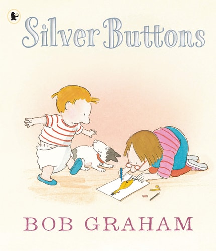 Silver Buttons by Bob Graham,Bob Graham