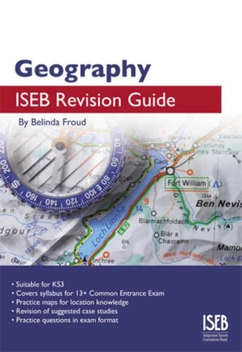 Geography ISEB Revision Guide by Belinda Froud