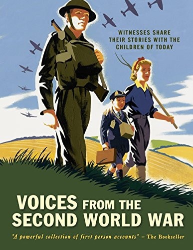 Voices From The Second World War by First News (UK) Limited