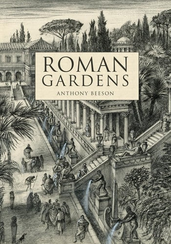 Roman Gardens by Anthony Beeson