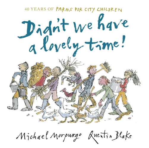 Didn't We Have a Lovely Time! by Michael Morpurgo