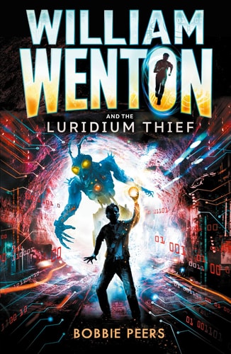William Wenton and the Luridium Thief by Bobbie Peers