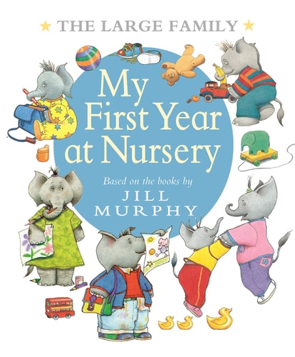 The Large Family: My First Year at Nursery by Jill Murphy