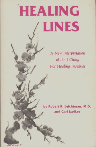Healing Lines by Robert R. Leichtman, Carl Japikse