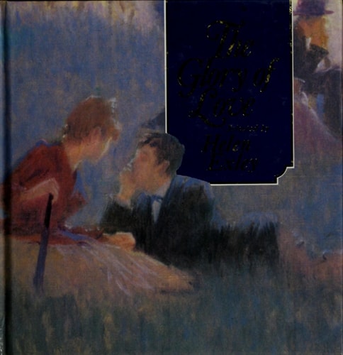 Glory of Love (Square Giftbooks Ser) by Helen Exley