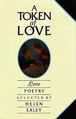 A Token of Love Love Poetry by Helen Exley