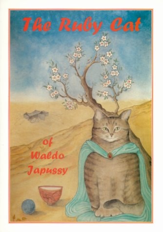 The Ruby Cat of Waldo Japussy by Waldo Japussy