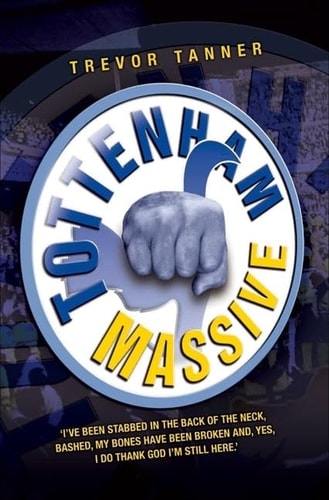 Tottenham Massive by Trevor Tanner