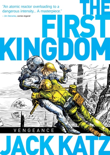 The First Kingdom Vol. 3: Vengeance by Jack Katz