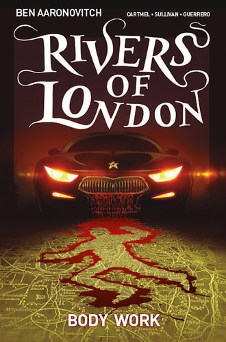 Rivers Of London Vol. 1: Body Work (Graphic Novel) by Ben Aaronovitch, Andrew Cartmel