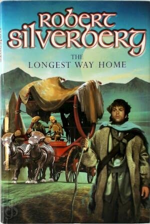 The Longest Way Home by Robert Silverberg
