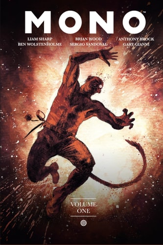 MONO VOLUME 1 by Liam Sharp, Brian Wood