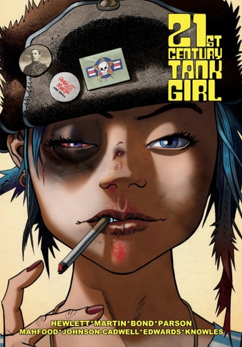 Tank Girl: 21st Century Tank Girl by Alan C. Martin, Jamie Hewlett, Warwick Johnson-Cadwell