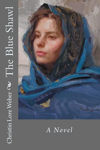 The Blue Shawl by Christin Lore Weber