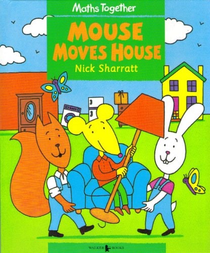 Maths Together: Green Set: Mouse Moves House (Maths Together: Green Set) by Nick Sharratt