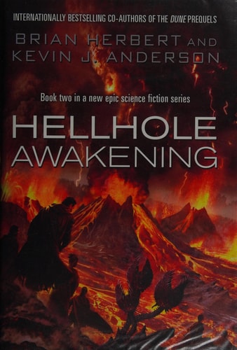 Hellhole Awakening by Brian Herbert, Kevin J. Anderson
