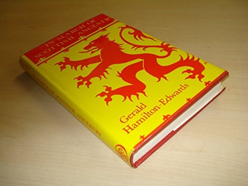 In Search of Scottish Ancestry by G Hamilton Edwards