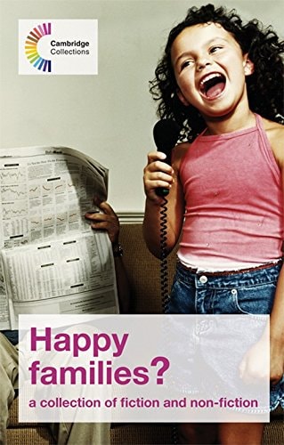 Happy Families?: A Collection of Fiction and Non-Fiction (Cambridge Collections) by Chris Buckton