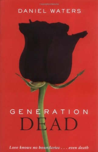 Generation Dead by Daniel Waters