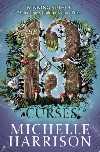 The Thirteen Curses by Michelle Harrison
