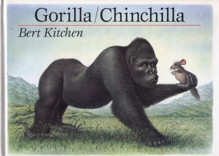 Gorilla / Chinchilla and Other Animal Rhymes by Bert Kitchen