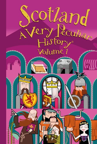 Scotland - A Very Peculiar History (Secret Library) by Fiona Macdonald
