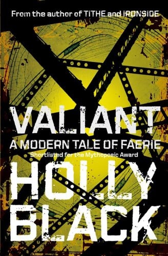 Valiant A Modern Faerie Tale by Holly Black