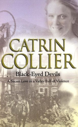 Black-eyed Devils (Quick Reads) by Catrin Collier