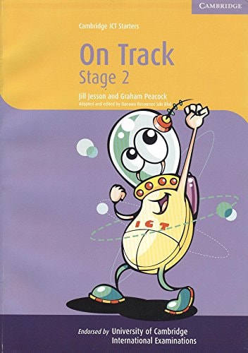 Cambridge ICT Starters: On Track Microsoft Stage 2 by Jill Jesson, Graham Peacock