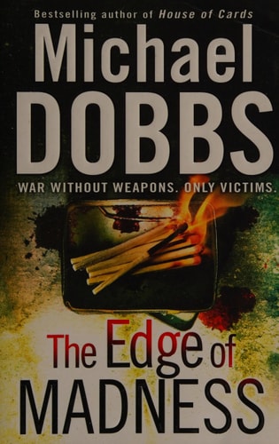 The Edge of Madness by Michael Dobbs