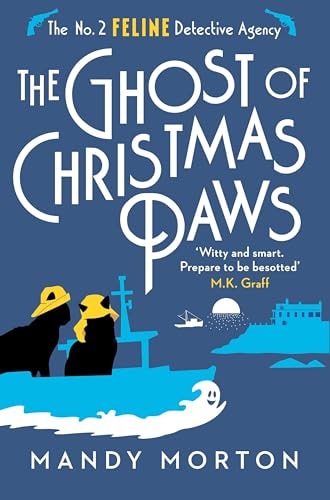 Ghost Of Christmas Paws by Morton, Mandy