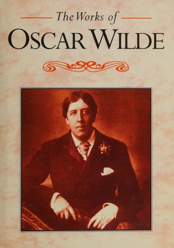 The Works of Oscar Wilde (The Golden Heritage Series) by Oscar Wilde