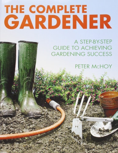 Complete Gardener Pb by Peter Mchoy