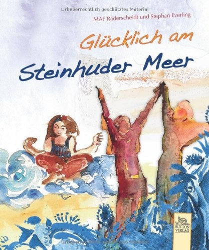 Glucklich am Steinhuder Meer by unknown author
