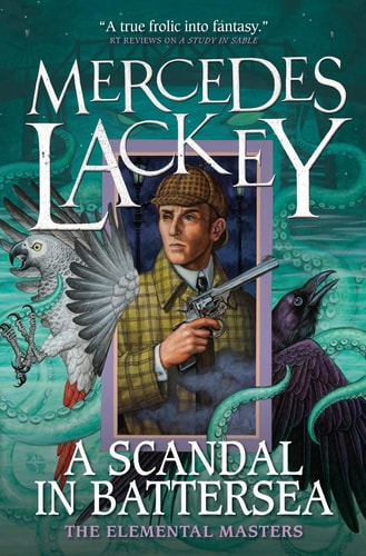 A Scandal in Battersea (Elemental Masters) by Mercedes Lackey