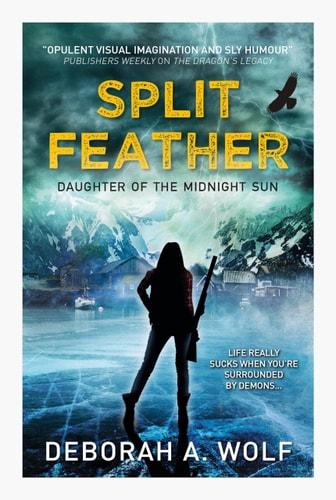 Split Feather (Daughter of the Midnight Sun) by Deborah A. Wolf