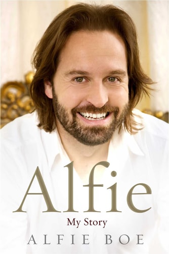Alfie My Story by Alfie Boe