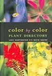 Color By Color Plant Directory by Lucy Huntington, David Squire