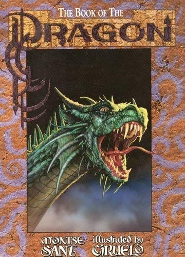 The Book of the Dragon by Montse Sant, Ciruelo Cabral