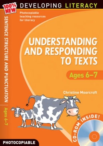 Understanding and Responding to Texts (100% New Developing Literacy) by Christine Moorcroft