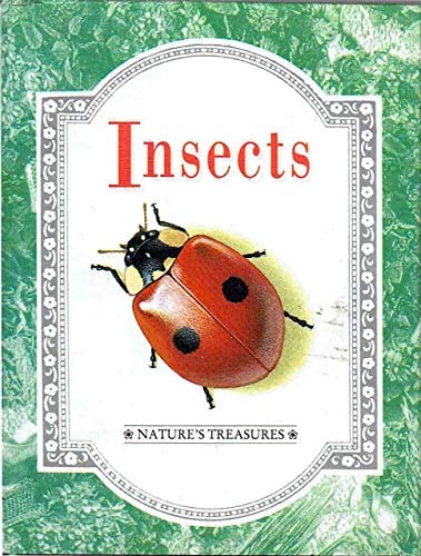 Insects, Natures Treasures (Nature's Treasures Series) by unknown author