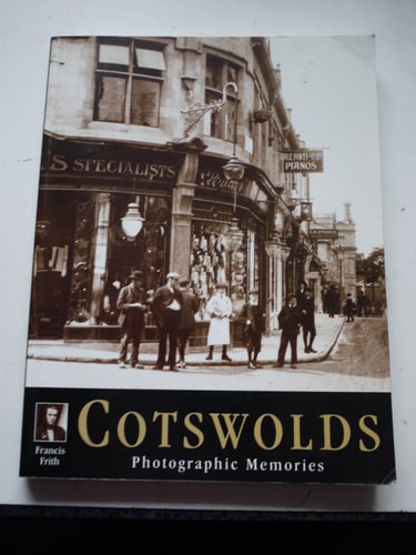 Francis Frith's Cotswolds by francis-frith-john-bainbridge-francis-frith-collection